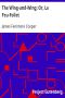 [Gutenberg 11957] • The Wing-and-Wing; Or, Le Feu-Follet
